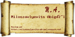 Miloszavlyevits Abigél névjegykártya